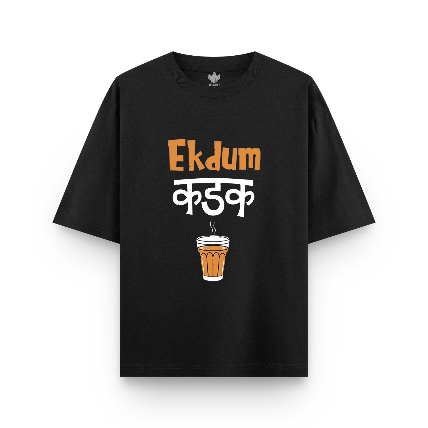 Ekdam Kadak Chai - Oversized T - Shirt