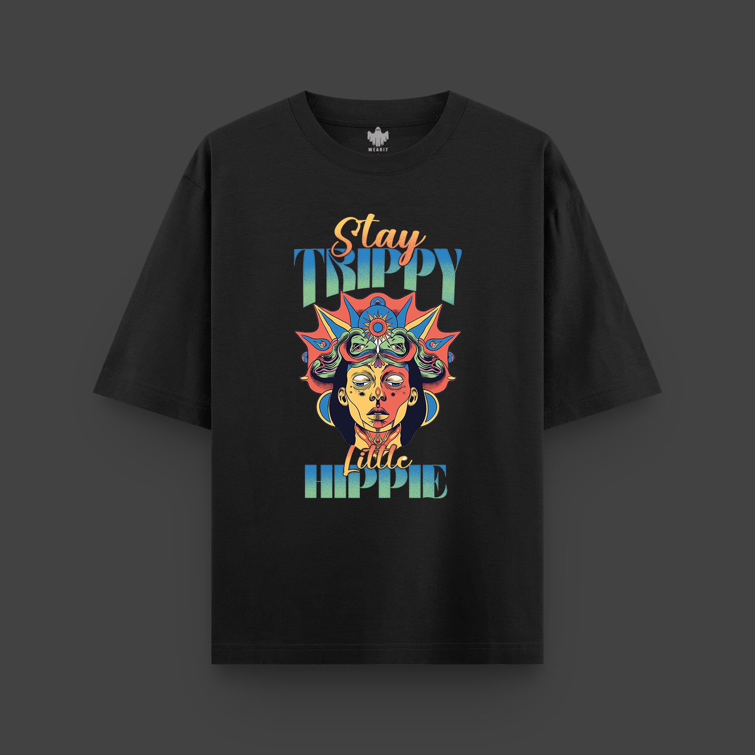 Stay Trippy Little Hippie - Oversized T-Shirt
