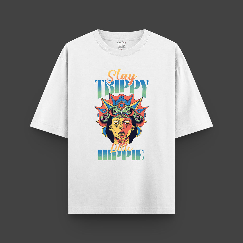 Stay Trippy Little Hippie - Oversized T-Shirt