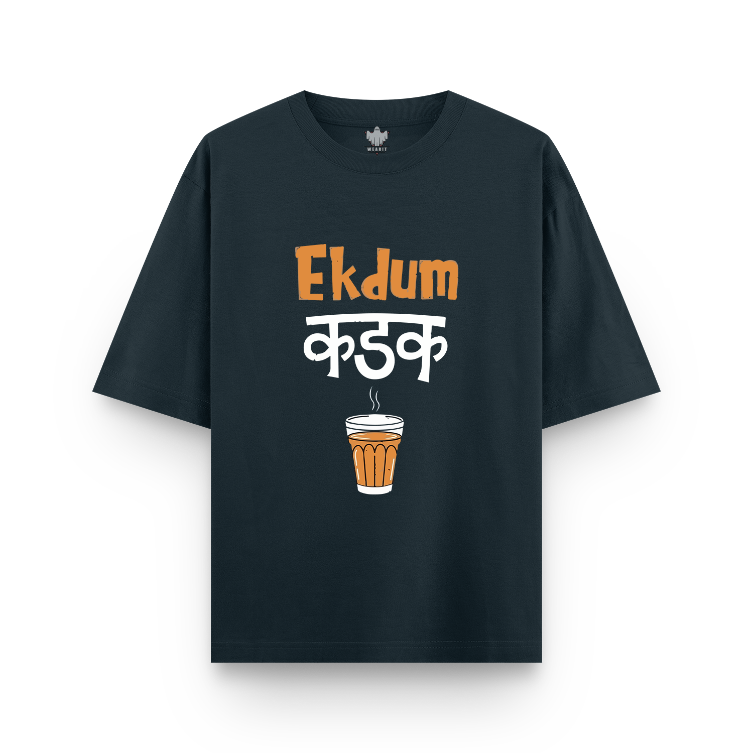 Ekdam Kadak Chai - Oversized T - Shirt